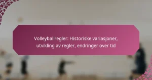 featured-image-volleyballregler-historiske-variasjoner-utvikling-av-regler-endringer-over-tid