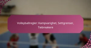 featured-image-volleyballregler-kampvarighet-settgrenser-tiebreakere