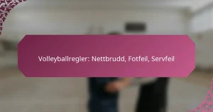 featured-image-volleyballregler-nettbrudd-fotfeil-servfeil