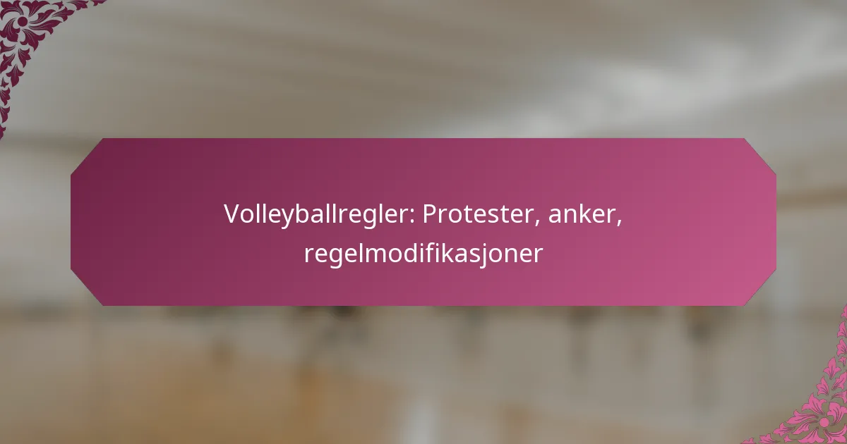 featured-image-volleyballregler-protester-anker-regelmodifikasjoner