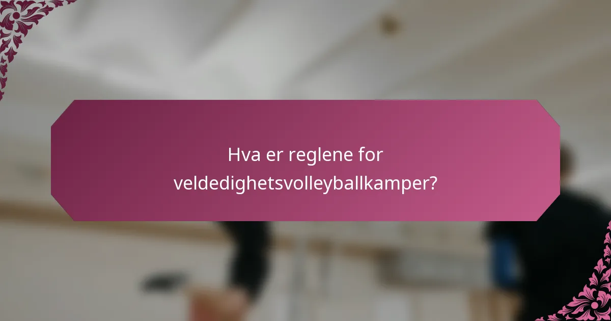 Hva er reglene for veldedighetsvolleyballkamper?